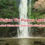 Air Terjun Tiu Pupus Lombok