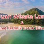 Panduan Wisata Lombok dan 10 Tempat Terbaik untuk Dikunjungi